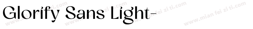 Glorify Sans Light字体转换